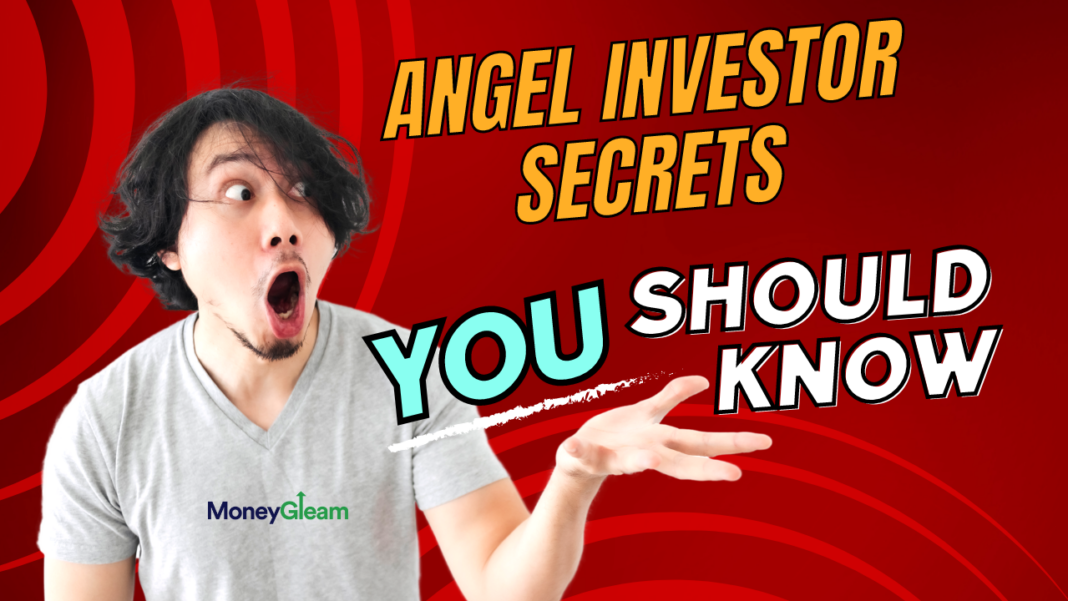 Angel Investor Secrets: How to Identify and Fund Promising Startups Before They Explode